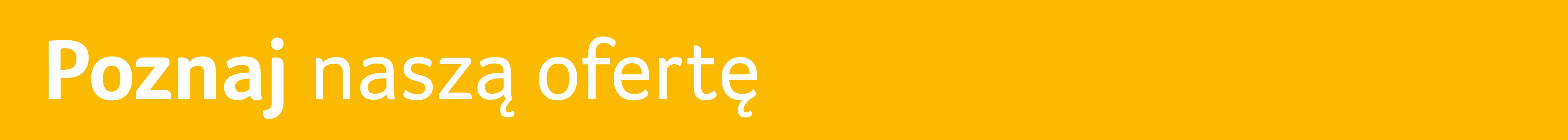Poznaj naszą ofertę